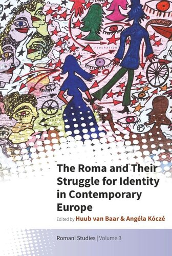 The Roma and Their Struggle for Identity in Contemporary Europe