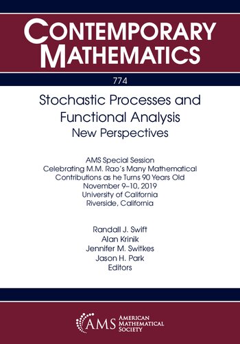 Stochastic Processes and Functional Analysis: New Perspectives (Contemporary Mathematics, 774)