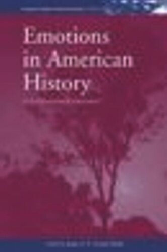 Emotions in American History: An International Assessment