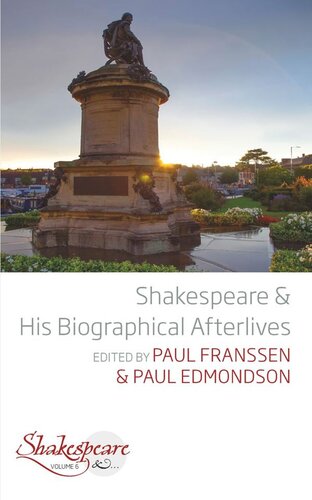 Shakespeare and His Biographical Afterlives