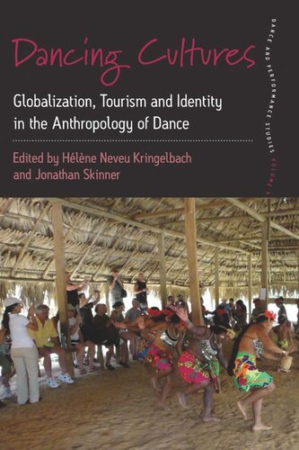 Dancing Cultures: Globalization, Tourism and Identity in the Anthropology of Dance