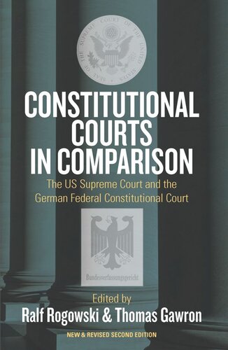 Constitutional Courts in Comparison: The US Supreme Court and the German Federal Constitutional Court