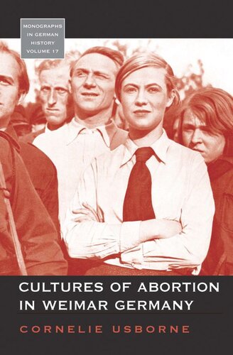 Cultures of Abortion in Weimar Germany