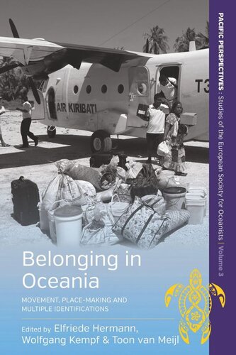 Belonging in Oceania: Movement, Place-Making and Multiple Identifications