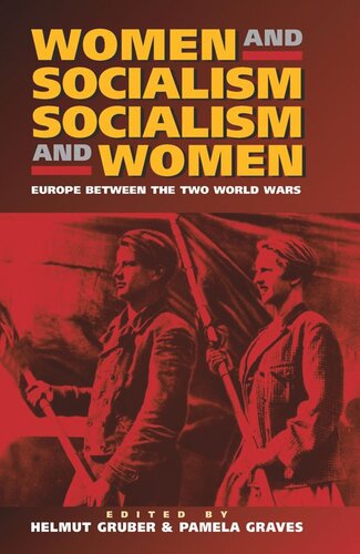 Women and Socialism - Socialism and Women: Europe Between the World Wars