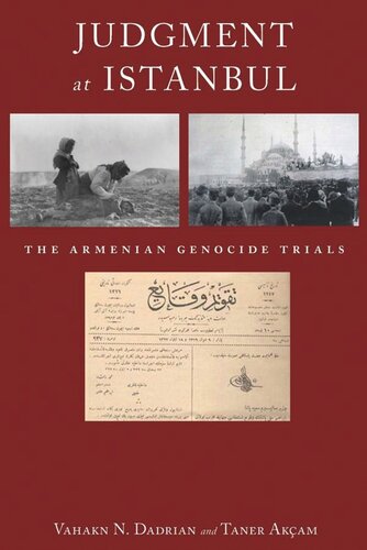 Judgment At Istanbul: The Armenian Genocide Trials