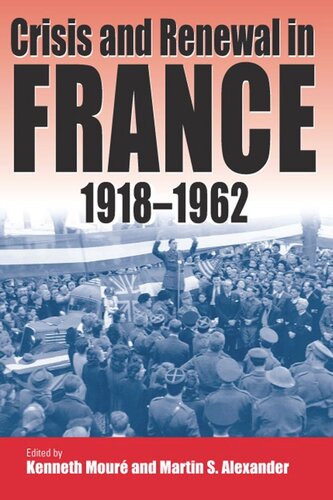 Crisis and Renewal in France, 1918-1962