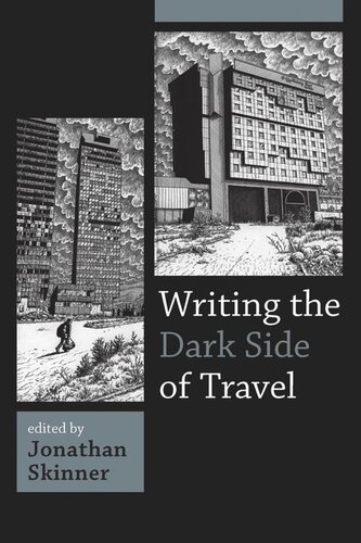 Writing the Dark Side of Travel