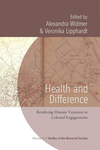 Health and Difference: Rendering Human Variation in Colonial Engagements