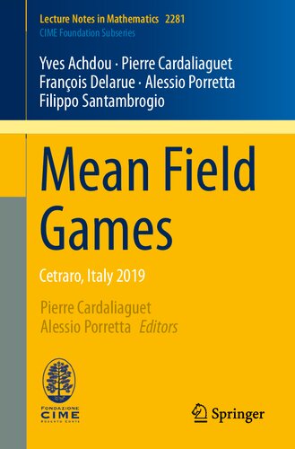 Mean Field Games: Cetraro, Italy 2019 (Lecture Notes in Mathematics)