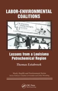 Labor-Environmental Coalitions: Lessons from a Louisiana Petrochemical Region