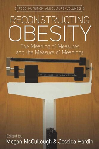 Reconstructing Obesity: The Meaning of Measures and the Measure of Meanings