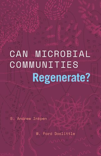 Can Microbial Communities Regenerate?: Uniting Ecology and Evolutionary Biology