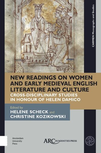 New Readings on Women and Early Medieval English Literature and Culture: Cross-Disciplinary Studies in Honour of Helen Damico