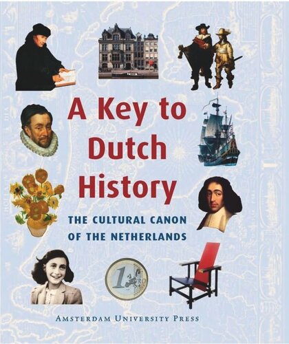 A Key to Dutch History: The Cultural Canon of the Netherlands