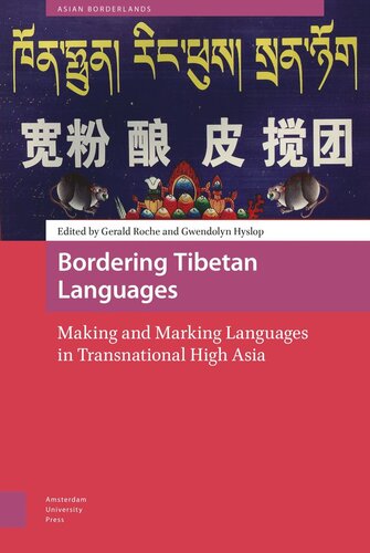 Bordering Tibetan Languages: Making and Marking Languages in Transnational High Asia