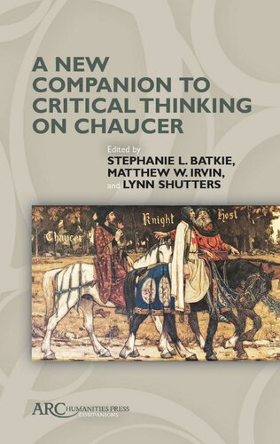 A New Companion to Critical Thinking on Chaucer