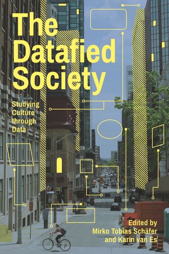 The Datafied Society: Studying Culture through Data