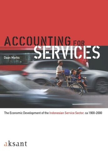 Accounting for Services: The Economic Development of the Indonesian Service Sector, ca 1900-2000