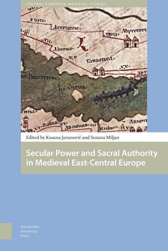 Secular Power and Sacral Authority in Medieval East-Central Europe