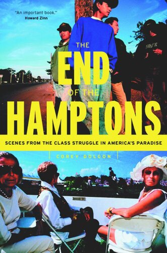 The End of the Hamptons: Scenes from the Class Struggle in America's Paradise