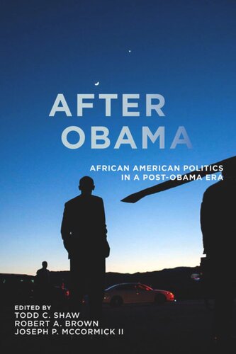 After Obama: African American Politics in a Post-Obama Era