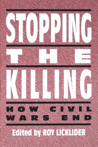 Stopping the Killing: How Civil Wars End