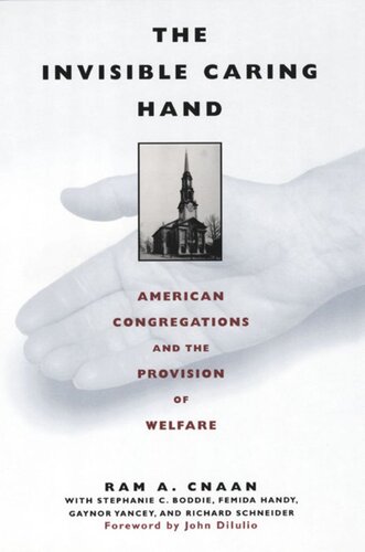 The Invisible Caring Hand: American Congregations and the Provision of Welfare