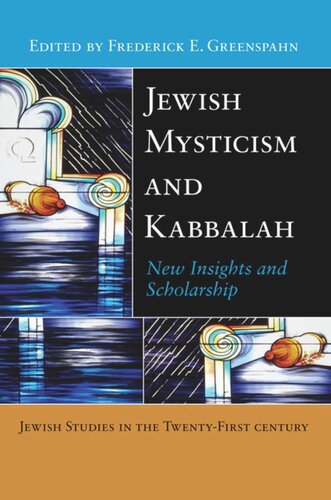 Jewish Mysticism and Kabbalah: New Insights and Scholarship