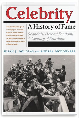 Celebrity: A History of Fame