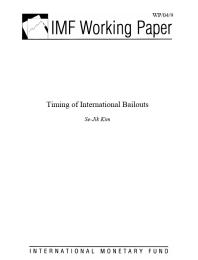 Timing of International Bailouts