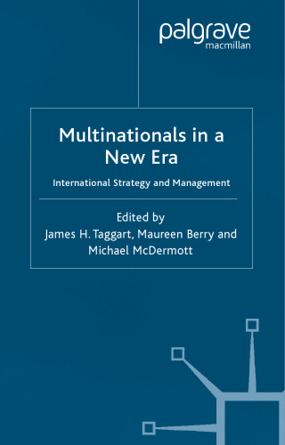 Multinationals in A New Era: International Strategy and Management 