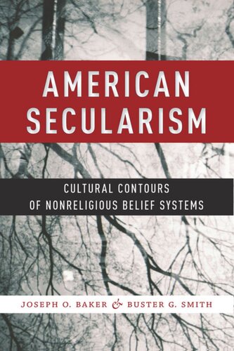 American Secularism: Cultural Contours of Nonreligious Belief Systems