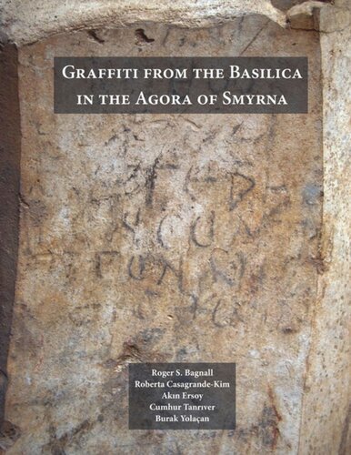 Graffiti from the Basilica in the Agora of Smyrna