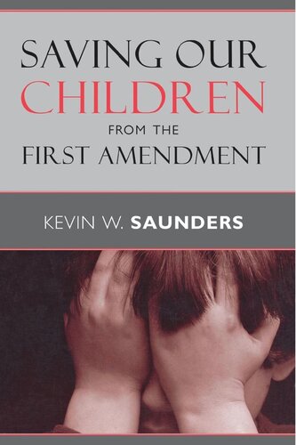 Saving Our Children from the First Amendment