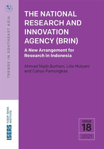 The National Research and Innovation Agency (BRIN): A New Arrangement for Research in Indonesia