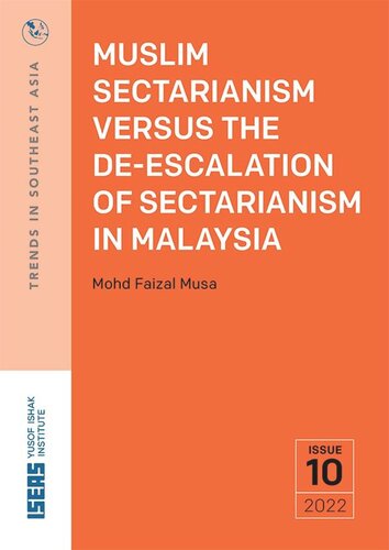 Muslim Sectarianism versus the De-escalation of Sectarianism in Malaysia