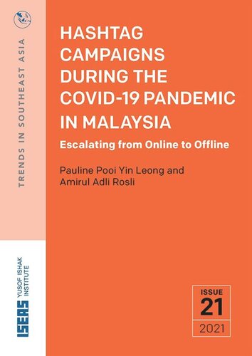 Hashtag Campaigns during the COVID-19 Pandemic in Malaysia: Escalating from Online to Offline