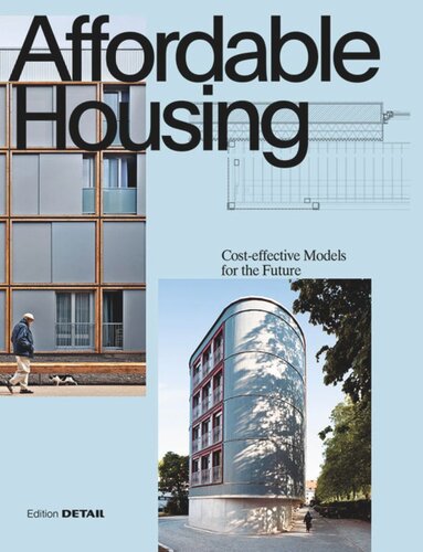 Affordable Housing: Cost-efficient Models for the Future