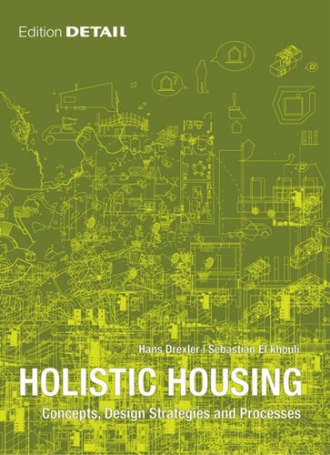 Holistic Housing: Concepts, Design Strategies and Processes