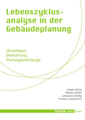 Lebenszyklusanalyse in der Gebäudeplanung