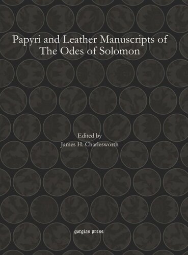 Papyri and Leather Manuscripts of The Odes of Solomon