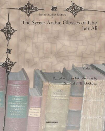 The Syriac-Arabic Glosses of Isho bar Ali