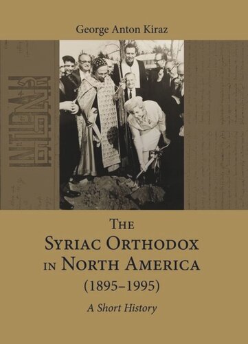 The Syriac Orthodox in North America (1895–1995): A Short History