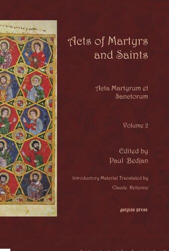 Acts of Martyrs and Saints (Vol 2 of 7): Acta Martyrum et Sanctorum