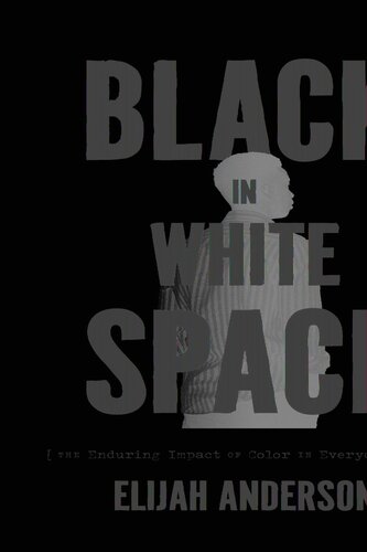 Black in White Space: The Enduring Impact of Color in Everyday Life