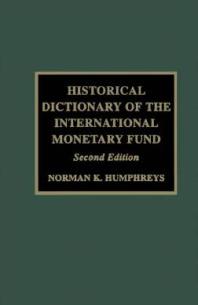 Historical Dictionary of the IMF