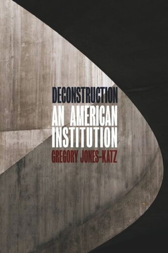 Deconstruction: An American Institution