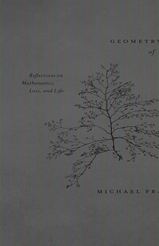 Geometry of Grief: Reflections on Mathematics, Loss, and Life