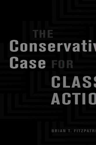 The Conservative Case for Class Actions